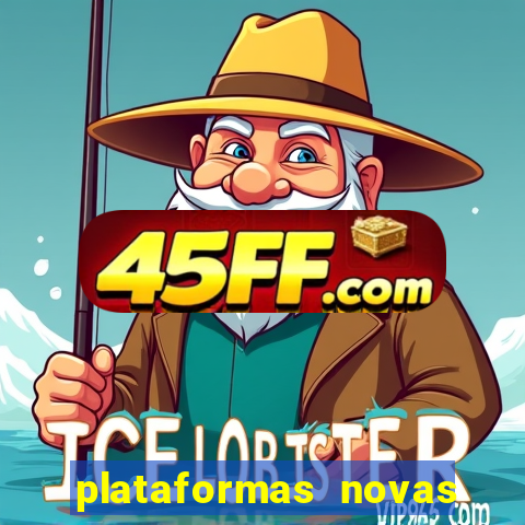 plataformas novas do jogo do tigrinho
